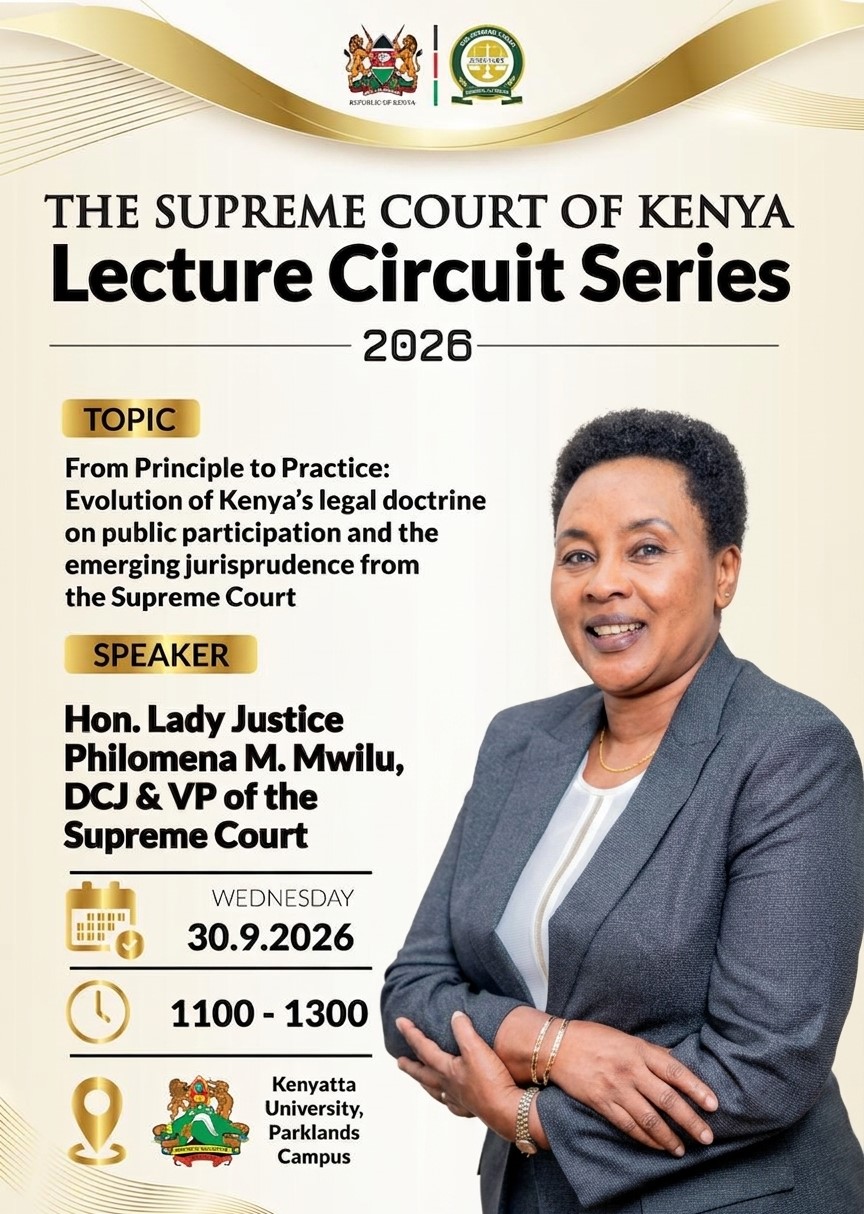 Supreme Court Lecture Circuit 2026 - Hon. Justice P. Mwilu DCJ